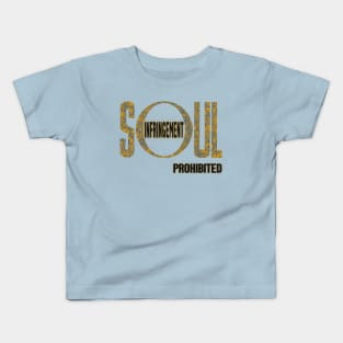 Soul Infringement Prohibited- Stoicism Kids T-Shirt